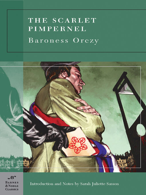 Title details for The Scarlet Pimpernel (Barnes & Noble Classics Series) by Baroness Orczy - Available